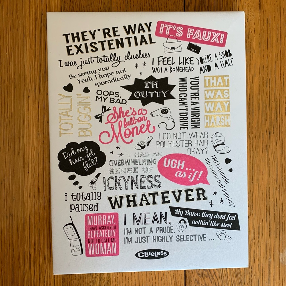 Clueless Quote Canvas